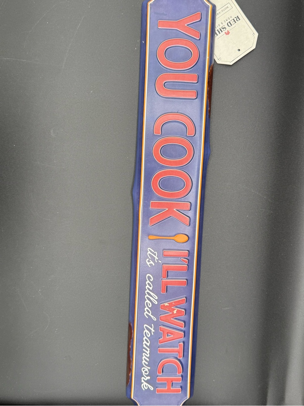 You Cook I'll Watch Metal Kitchen Sign - Blue and Red